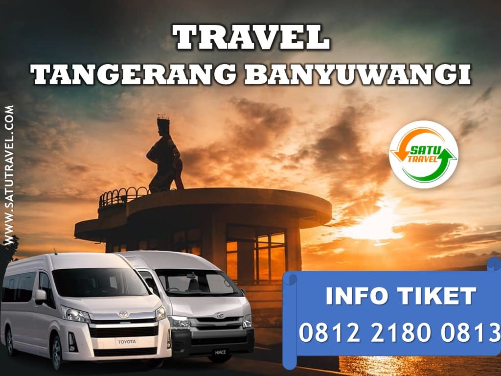 Agen Travel Tangerang Banyuwangi